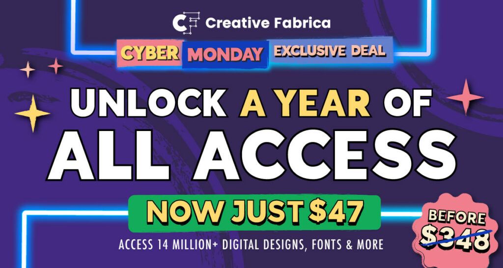 Creative Fabrica 2023 Black Friday Promo One year All Access