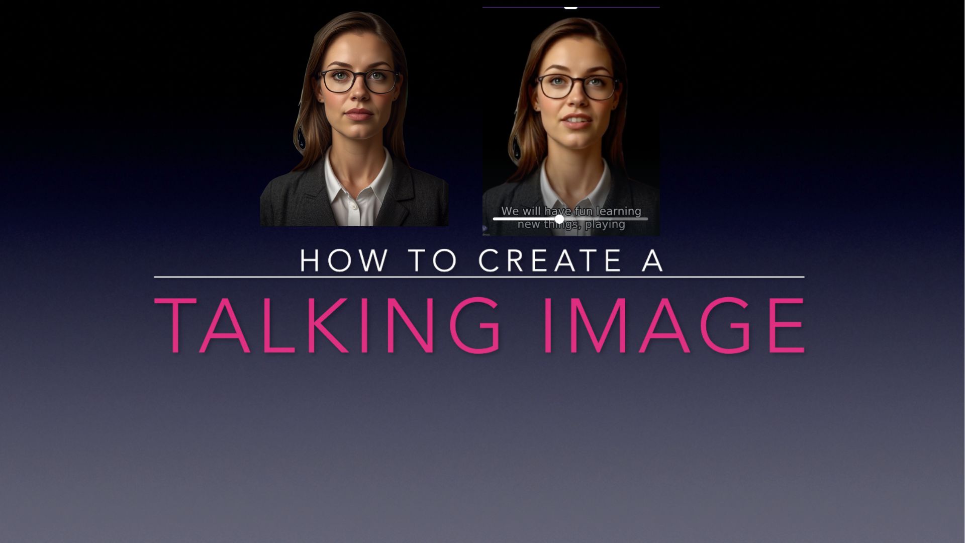 how to create a talking image in 12 steps